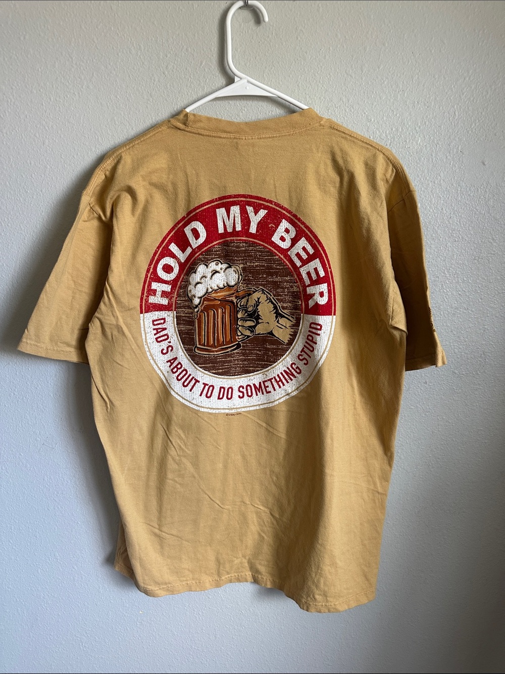 Crazy shirts Hold My Beer dad Graphic Tee - beer dyed